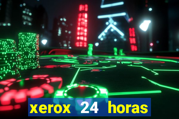 xerox 24 horas porto alegre